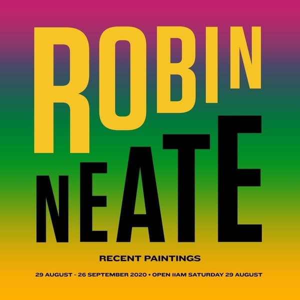 Robin Neate - Recent Paintings
