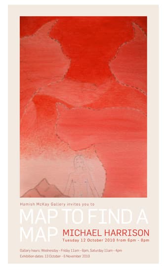 Michael Harrison - Map To Find A Map and Peter Peryer