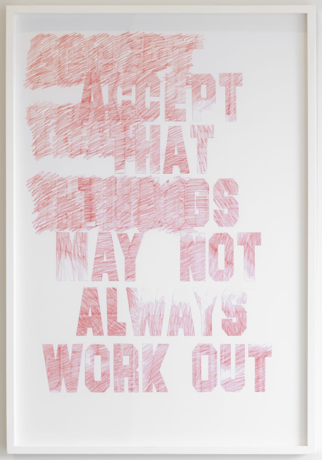 Life Drawing – ACCEPT THAT THINGS MAY NOT ALWAYS WORK OUT