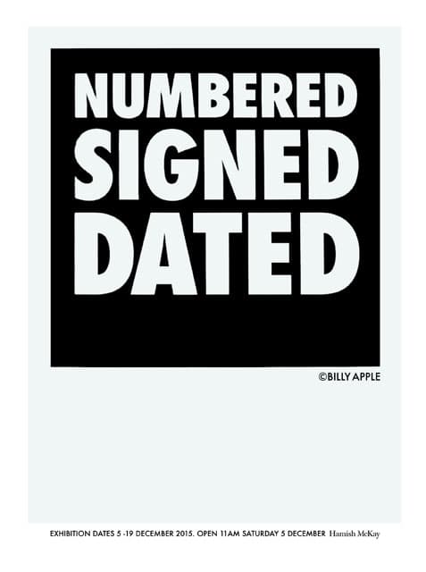 Billy Apple - Numbered Signed and Dated