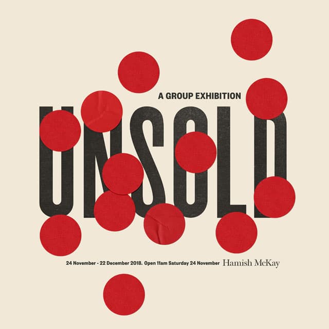 UNSOLD - A Group Exhibition